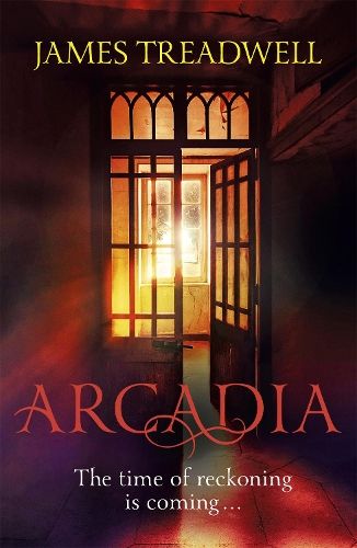 Arcadia: Advent Trilogy 3