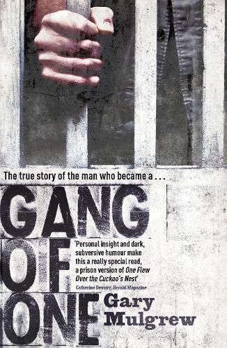 Gang of One: One Man's Incredible Battle to Find his Missing Daughter: One Man's Incredible Battle to Find his Missing Daughter