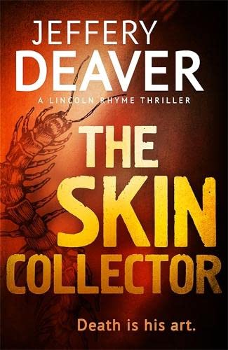 The Skin Collector: Lincoln Rhyme Book 11