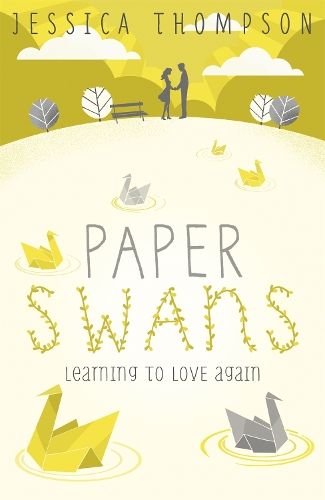 Paper Swans: Tracing the path back to love