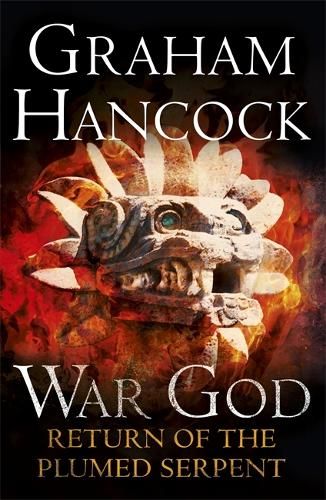 Return of the Plumed Serpent: War God Trilogy: Book Two