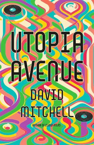 Utopia Avenue: The Number One Sunday Times Bestseller