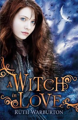 The Winter Trilogy: A Witch in Love: Book 2