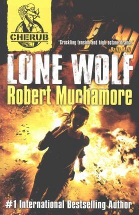 Cherub Vol 2, Book 4: Lone Wolf