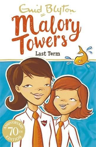 Malory Towers: Last Term: Book 6