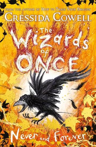 The Wizards of Once: Never and Forever: Book 4 - winner of the British Book Awards 2022 Audiobook of the Year