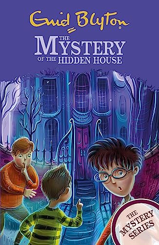 The Find-Outers: The Mystery Series: The Mystery of the Hidden House: Book 6