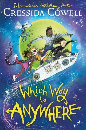 Which Way to Anywhere: From the No.1 bestselling author of HOW TO TRAIN YOUR DRAGON