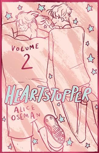 Heartstopper Volume 2: The bestselling graphic novel, now on Netflix!