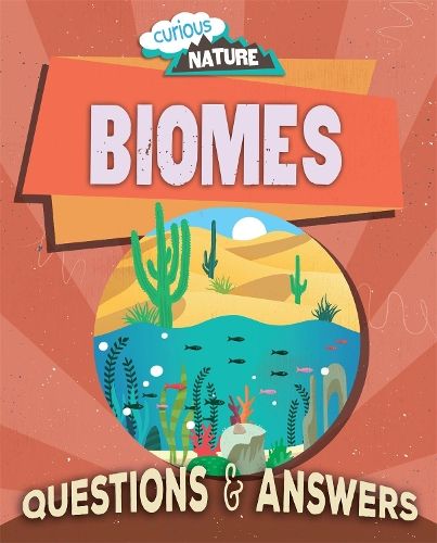 Curious Nature: Biomes