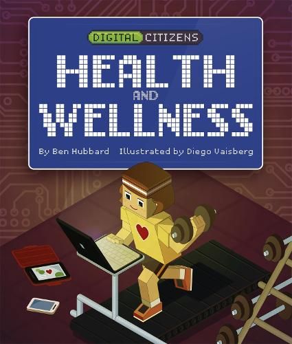 Digital Citizens: My Health and Wellness