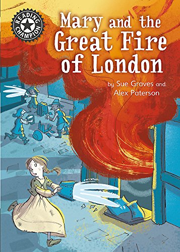 Reading Champion: Mary and the Great Fire of London: Independent Reading 13