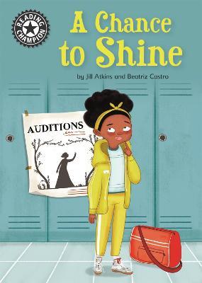 Reading Champion: A Chance to Shine: Independent Reading 18