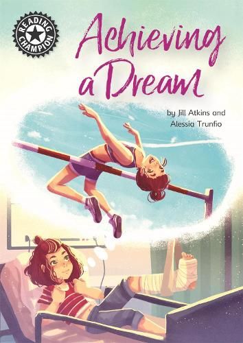 Reading Champion: Achieving a Dream: Independent Reading 18