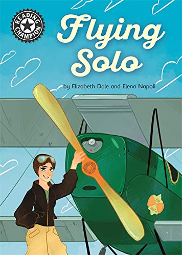 Reading Champion: Flying Solo: Independent Reading 18