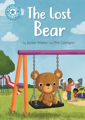 Reading Champion: The Lost Bear: Independent Reading Blue 4