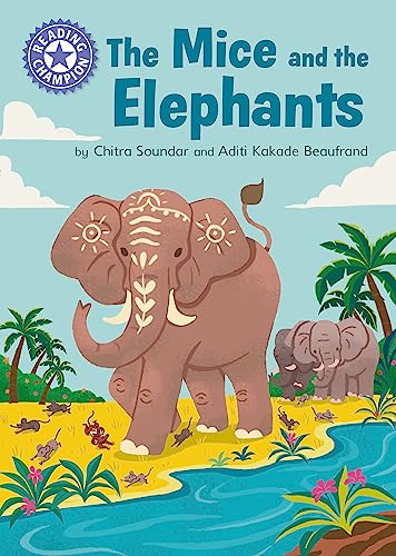 Reading Champion: The Mice and the Elephants: Independent Reading Purple 8