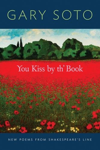 You Kiss by th' Book: New Poems from Shakespeare's Line