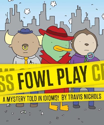 Fowl Play: A Mystery Told in Idioms!