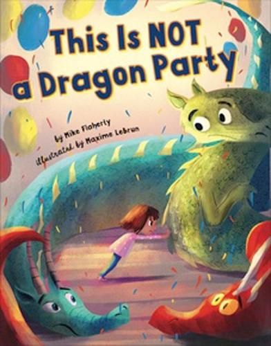 This is NOT a Dragon Party