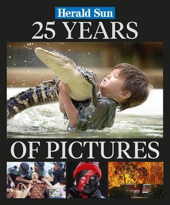 The Herald Sun - 25 Years of Pictures