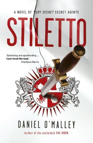 Stiletto: The Rook Files