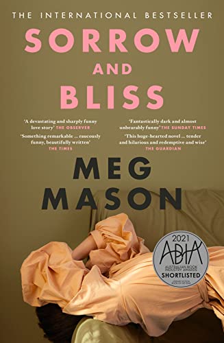 Sorrow and Bliss: the instant Sunday Times bestseller