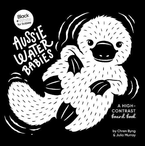 Aussie Water Babies: A high-contrast board book (Black and White for Babies, #2)