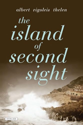 The Island of Second Sight: From the Applied Recollections of Vigoleis