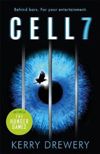 Cell 7 The reality TV show to die for. Literally