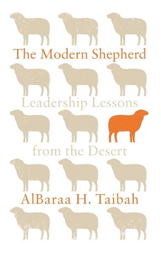 The Modern Shepherd: Leadership Lessons from the Desert