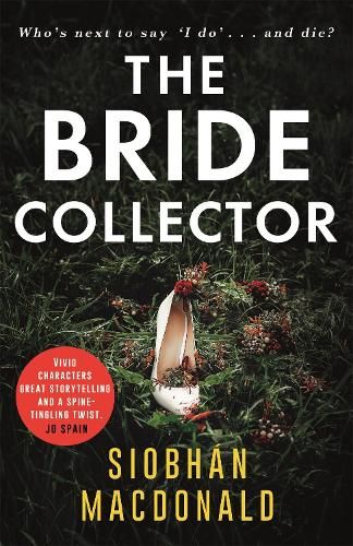 The Bride Collector: Who's next to say I do and die? A compulsive serial killer thriller from the bestselling author
