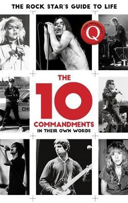 The 10 Commandments: The Rock Star's Guide to Life