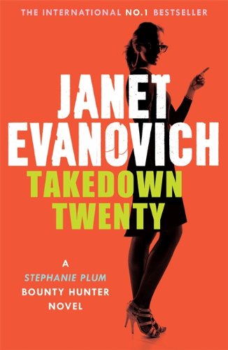 Takedown Twenty: A laugh-out-loud crime adventure full of high-stakes suspense