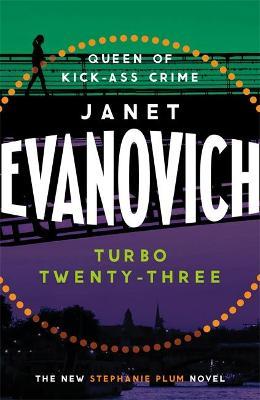 Turbo Twenty-Three: A fast-paced adventure full of murder, mystery and mayhem