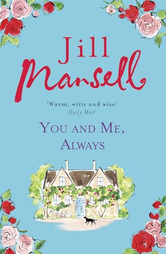You And Me, Always: An uplifting novel of love and friendship