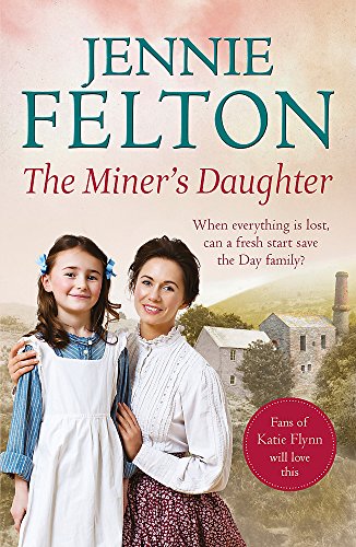 The Miner's Daughter: The second dramatic and powerful saga in the beloved Families of Fairley Terrace series