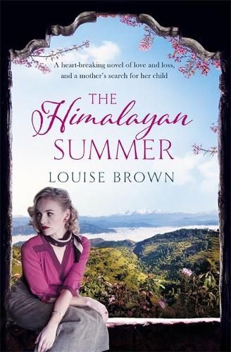 The Himalayan Summer: The heartbreaking story of a missing child and a true love