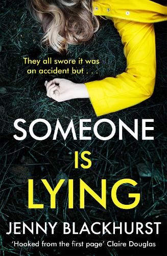 Someone Is Lying: The 'dark and twisty delight' from No.1 bestselling author Jenny Blackhurst
