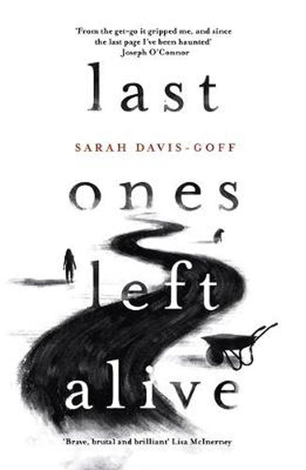 Last Ones Left Alive: The 'fiercely feminist, highly imaginative debut' - Observer