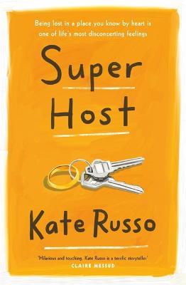 Super Host: the charming, compulsively readable novel of life, love and loneliness