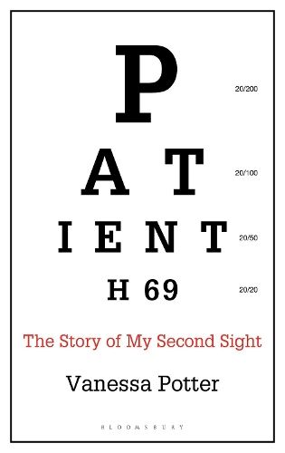 Patient H69: The Story of My Second Sight