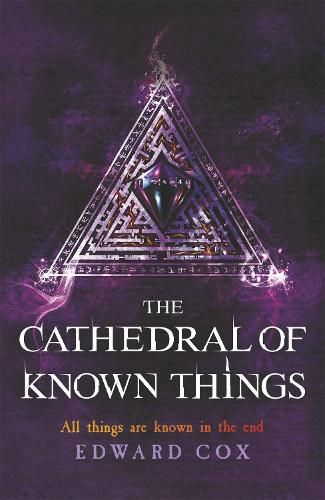 The Cathedral of Known Things: Book Two