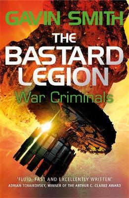 The Bastard Legion: War Criminals: Book 3