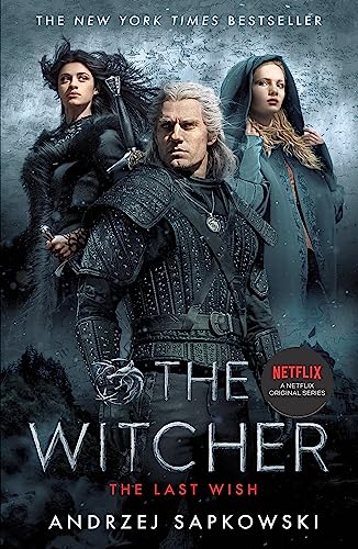 The Last Wish: The bestselling book which inspired season 1 of Netflix's The Witcher