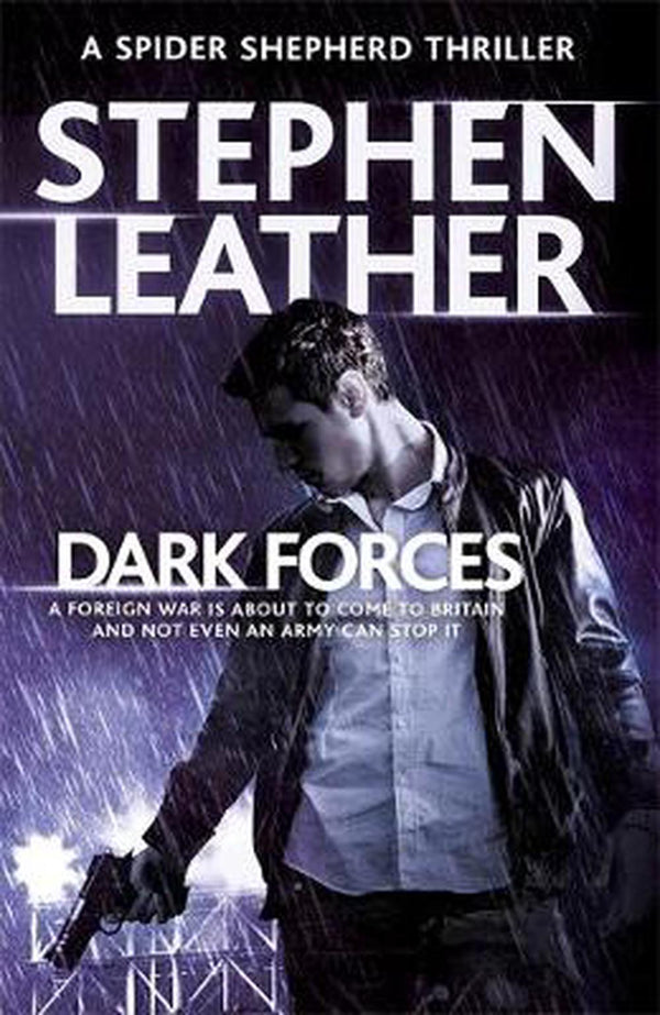 Dark Forces The 13th Spider Shepherd Thriller