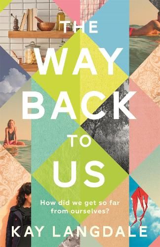 The Way Back to Us: The book about the power of love and family