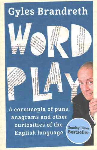 Word Play A cornucopia of puns