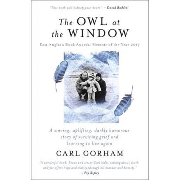 The Owl at the Window: A memoir of loss and hope