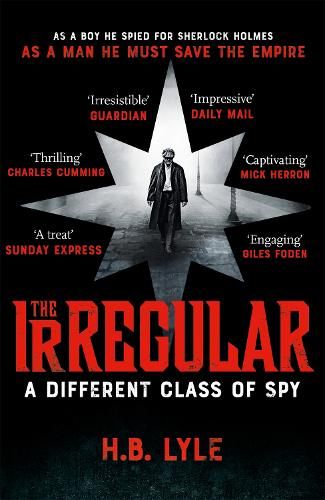 The Irregular: A Different Class of Spy: (The Irregular Book 1)